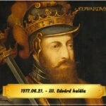 III. Edvárd, II. András ükunokája és a ‘fekete herceg’ apja